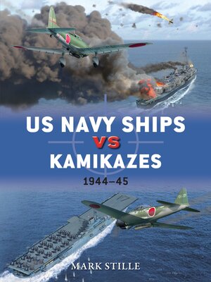 cover image of US Navy Ships vs Kamikazes 1944&#8211;45